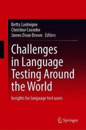 Challenges in Language Testing Around the World | 1:a upplagan