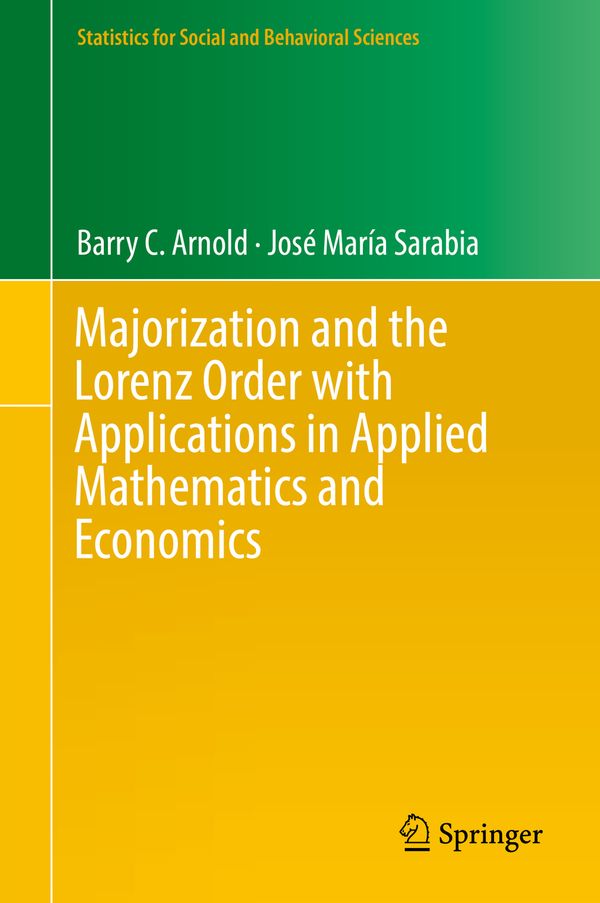 Majorization and the Lorenz Order with Applications in Applied Mathematics and Economics | 1:a upplagan