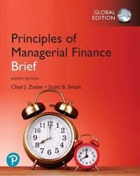 Principles of Managerial Finance, Brief plus Pearson MyLab Finance with Pearson eText, Global Edition | 8:e upplagan