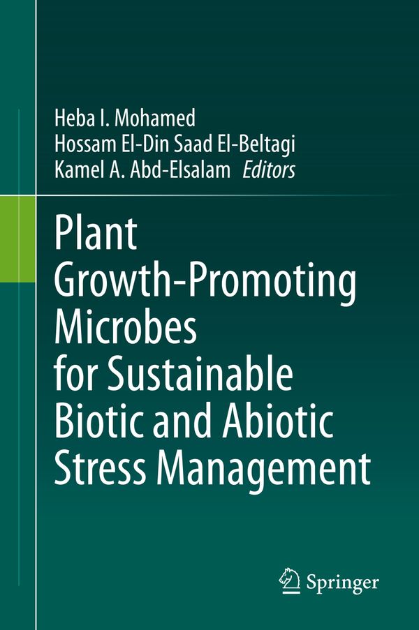Plant Growth-Promoting Microbes for Sustainable Biotic and Abiotic Stress Management | 1:a upplagan