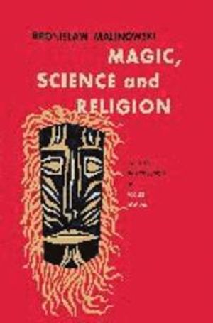 Magic, Science and Religion