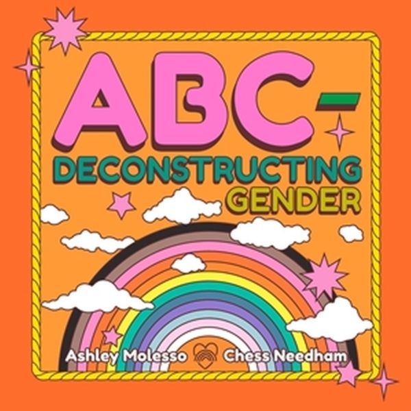 ABC-Deconstructing Gender | 0:e upplagan