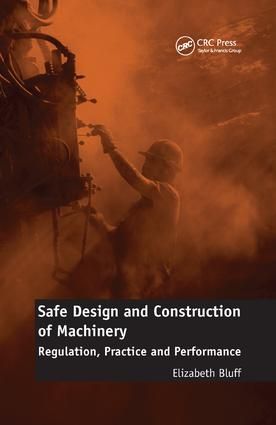 Safe Design and Construction of Machinery | 1:a upplagan