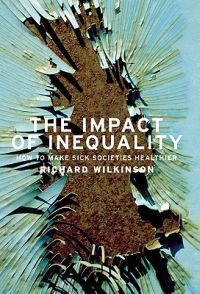 The Impact of Inequality | 0:e upplagan