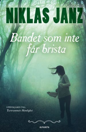 Bandet som inte får brista | 1:a upplagan