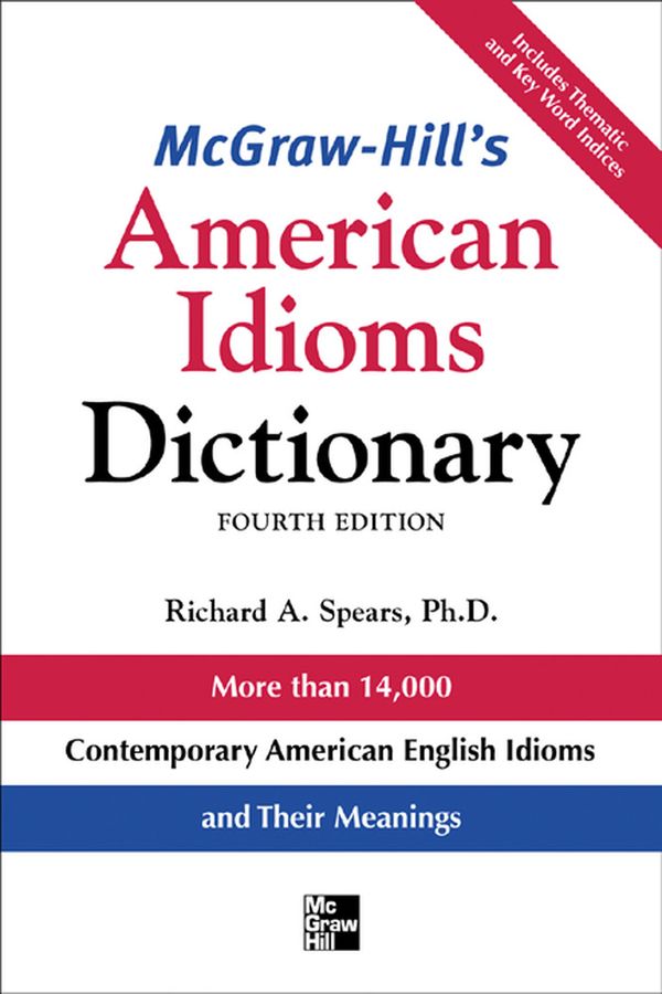 McGraw-Hill's Dictionary of American Idioms Dictionary | 4:e upplagan