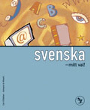 Svenska - mitt val! | 1:a upplagan