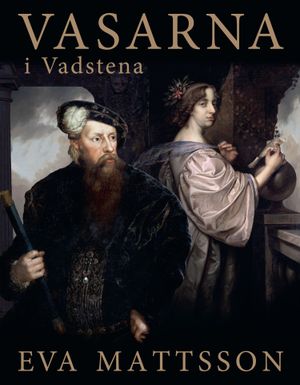 Vasarna i Vadstena | 1:a upplagan