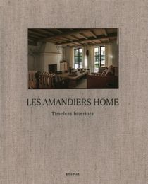 Les Amandiers Home : Timeless Interiors