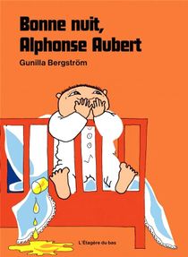 Bonne nuit, Alphonse Aubert / God natt, Alfons Åberg (Franska)