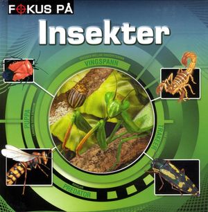 Fokus på insekter | 1:a upplagan