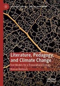 Literature, Pedagogy, and Climate Change