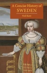 A Concise History of Sweden | 1:a upplagan