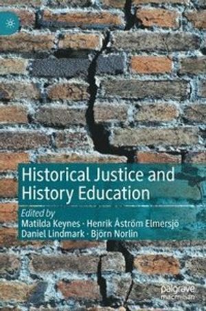 Historical Justice and History Education | 1:a upplagan