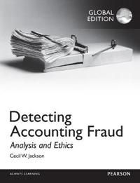 Detecting Accounting Fraud: Analysis and Ethics, Global Edition | 0:e upplagan