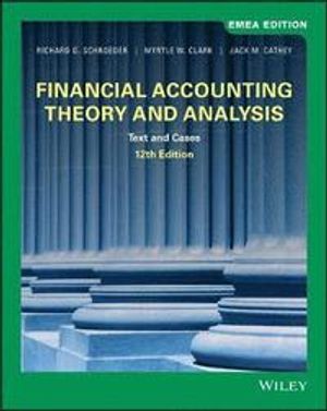 Financial Accounting Theory and Analysis | 12:e upplagan