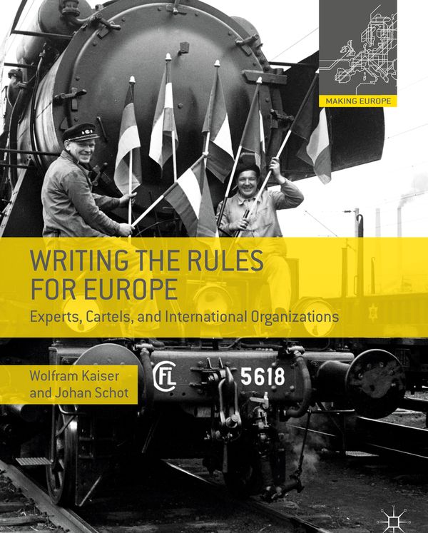Writing the Rules for Europe | 1:a upplagan