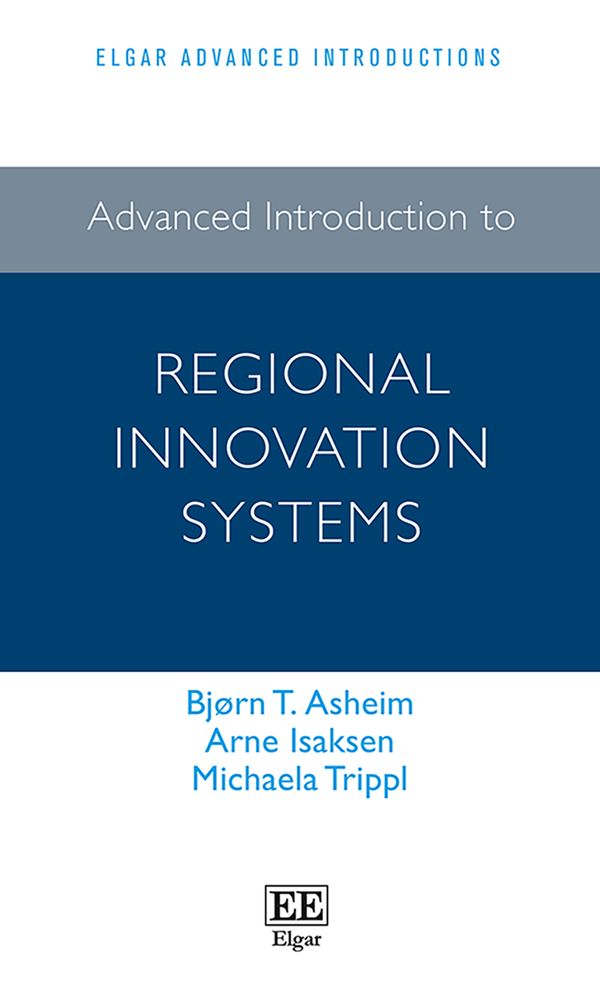 Advanced Introduction to Regional Innovation Systems | 0:e upplagan