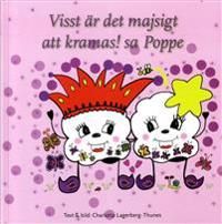 Visst är det majsigt att kramas? sa Poppe | 1:a upplagan