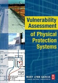 Vulnerability Assessment of Physical Protection Systems | 0:e upplagan
