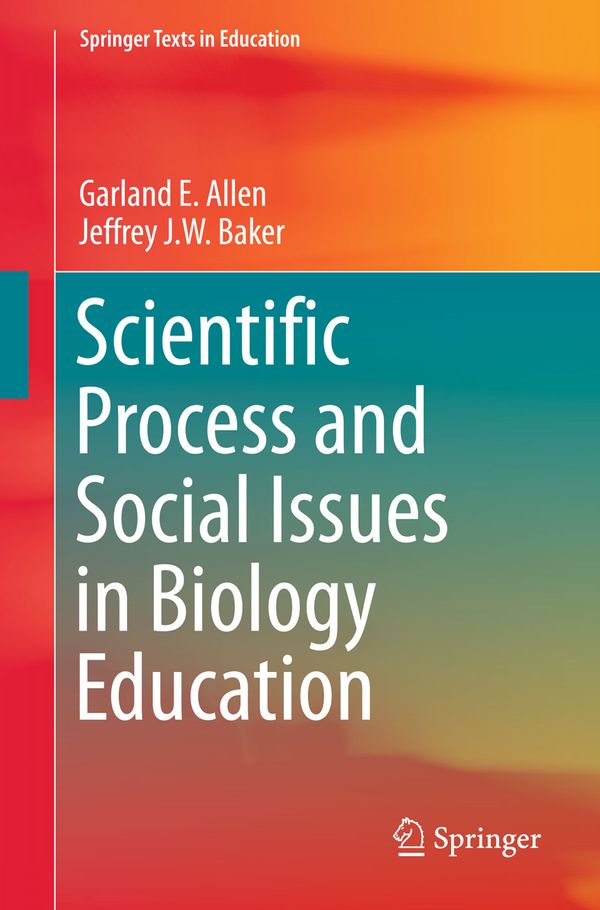 Scientific Process and Social Issues in Biology Education | 1:a upplagan