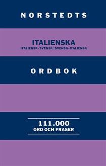 Norstedts italienska ordbok : italiensk-svensk/svensk-italiensk