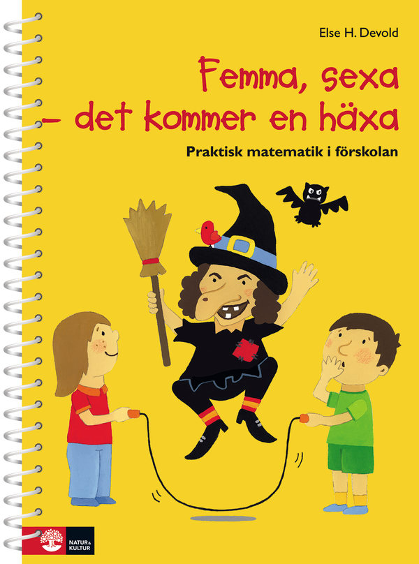 Femma, sexa - det kommer en häxa : Praktisk matematik i förskolan | 1:a upplagan