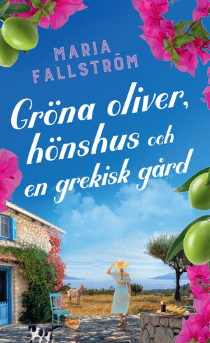 Gröna oliver, hönshus och en grekisk gård | 1:a upplagan