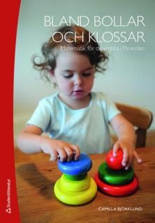 Bland bollar och klossar : matematik för de yngsta i förskolan | 1:a upplagan