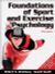 Foundations of Sport and Exercise Psychology
