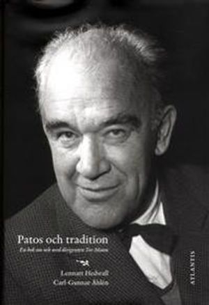 Patos och tradition : en bok om och med dirigenten Tor Mann | 1:a upplagan