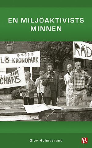 En miljöaktivists minnen