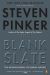 The Blank Slate: The Modern Denial of Human Nature