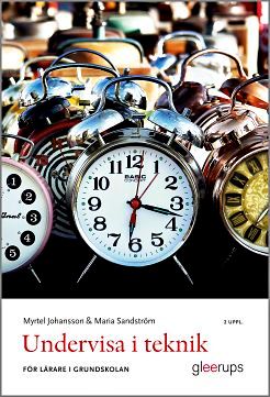 Undervisa i teknik – för lärare på grundskolan | 2:a upplagan