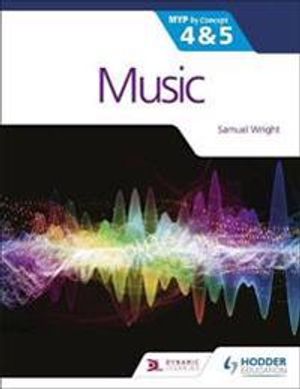 Music for the IB MYP 4&5: MYP by Concept