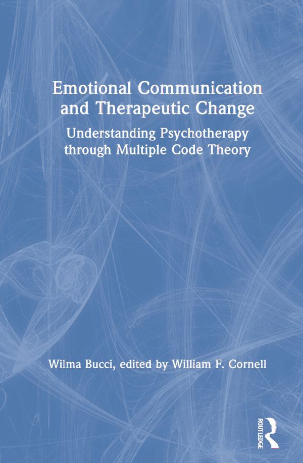 Emotional Communication and Therapeutic Change | 1:a upplagan