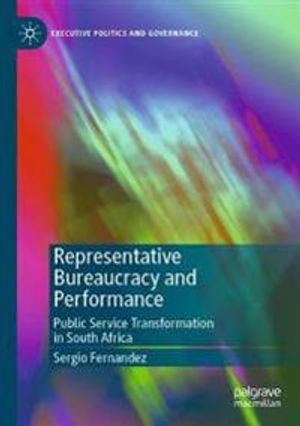 Representative Bureaucracy and Performance | 1:a upplagan