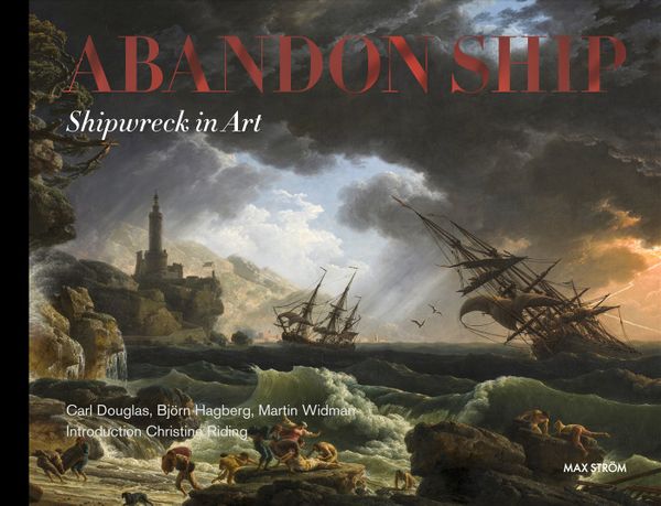 Abandon ship : Shipwreck in art | 0:e upplagan