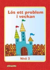 Lös ett problem i veckan - nivå 3 | 1:a upplagan