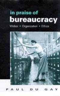 In Praise of Bureaucracy | 0:e upplagan