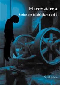 Haveristerna | 1:a upplagan