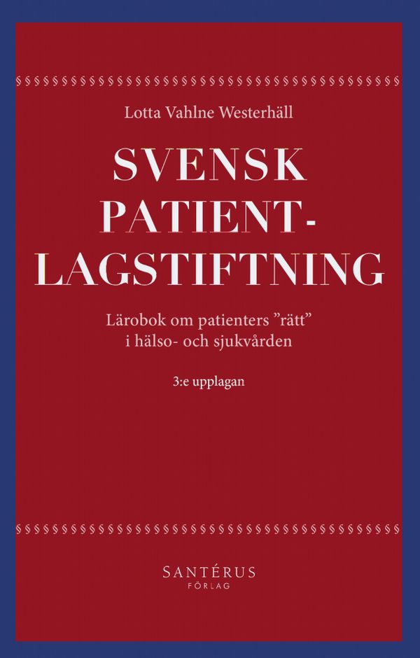 Svensk patientlagstiftning | 3:e upplagan
