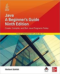 Java: A Beginner's Guide, Ninth Edition