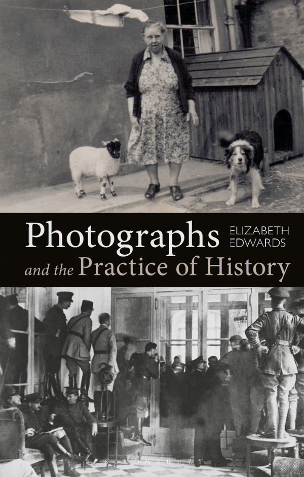Photographs and the Practice of History | 0:e upplagan