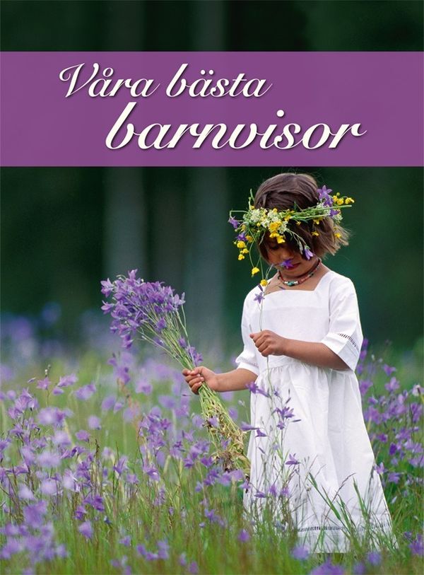 Våra bästa barnvisor | 2:a upplagan