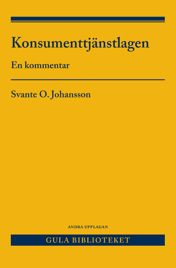 Konsumenttjänstlagen : En kommentar | 2:a upplagan