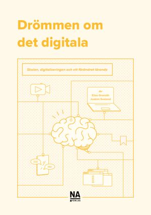 Drömmen om det digitala | 1:a upplagan