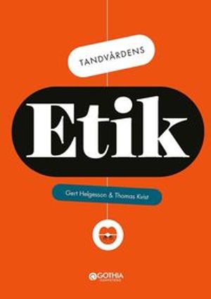 Tandvårdens etik |  2:e upplagan