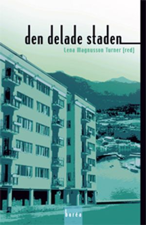 Den delade staden |  2:e upplagan