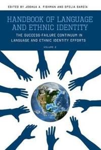 Handbook of Language and Ethnic Identity, Volume 2 | 11 002:a upplagan